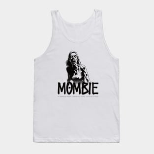 Mombie Tank Top